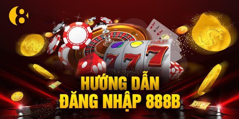 Hướng dẫn đăng nhập và bảo mật tài khoản thành viên 888B