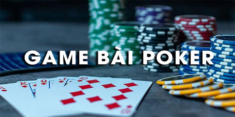 Game bài Poker là gì?