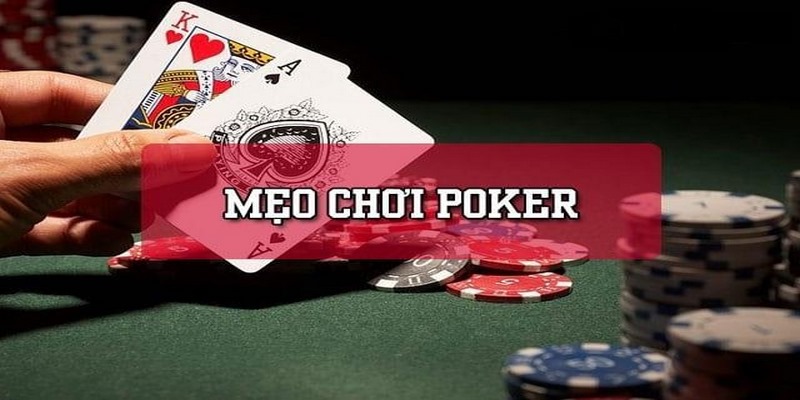 Mẹo chơi Poker online bằng cách phán đoán đối thủ